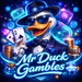 MrDuckGambles