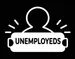 Unemployeds