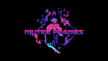 MutedFrames