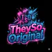 TheySoOriginal